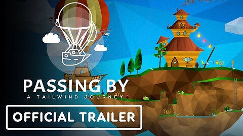 Passing By: A Tailwind Journey - Official Steam Next Fest Demo Trailer