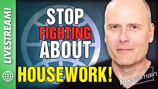 STOP FIGHTING ABOUT HOUSEWORK!