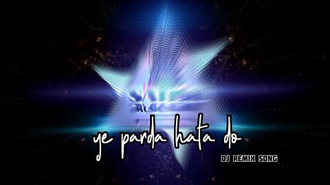 ये पर्दा हटा दो डीजे रिमिक्स सॉंग yah parda hata do DJ remix song Satish music studio