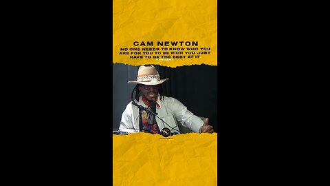 #camnewton No1 needs 2 know who u r 4 u 2b 💰 u just have 2b the best at it. 🎥 @mworthofgame