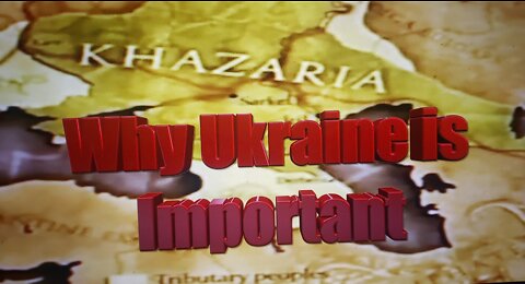 Why Ukraine is Important