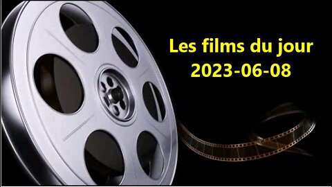 Les films du jour = 2023-06-08