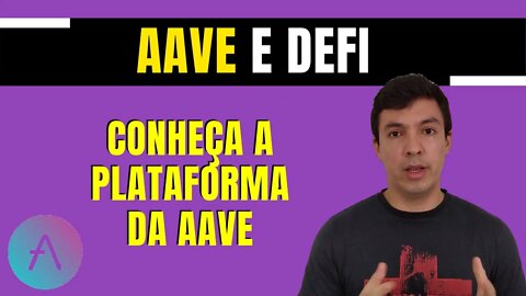 AAVE - COMO FUNCIONA E COMO USAR ESSA PLATAFORMA? - CONHEÇA ESSE PROJETO DEFI