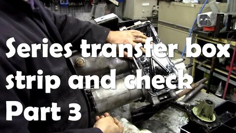 Series transfer case strip and check Part 3