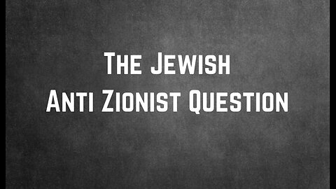 The Anti Zionist Question by Sam Parker & Khanverse