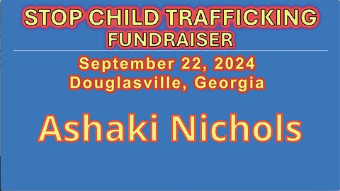 Ashaki Nichols Speaks At Stop Child Trafficking Fundraiser - Sept 22, 2024