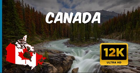 Canada 12K Video ULTRA HDR WITH RELAXING MUSIC ( FlyingTravel )