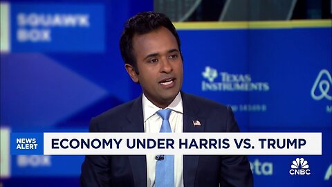 Vivek Ramaswamy on the 2024 election, economy under Harris vs. Trump