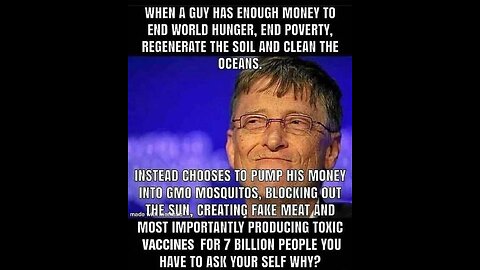 BILL GATES NEFARIOUS AGENDA TO INJECT EVERY HUMAN BEING WITH EXPERIMENTAL SHOTS