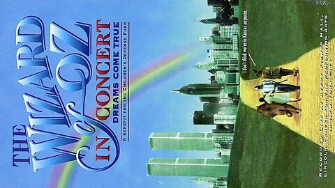 The Wizard of Oz in Concert: Dreams Come True (1995) [Live From New York] | Jewel, Lucie Arnaz, Nathan Lane, Natalie Cole, Joel Grey, Jackson Browne, Roger Daltrey, Debra Winger, and The Boys Choir of Harlem. | #FantasyFriday