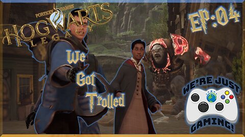 Hogwarts Legacy First Playthrough Episode 04 We Got Trolled