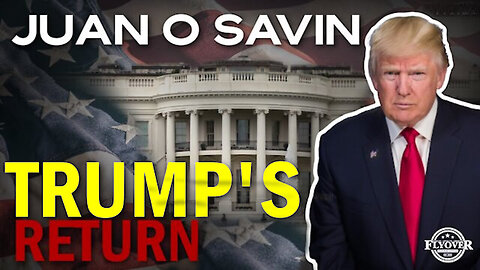 Juan O. Savin with BREAKING INTEL on the SHOWDOWN! Please SHARE!