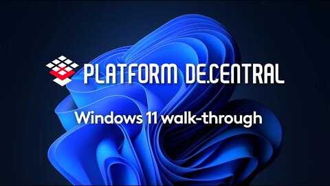 Windows 11 walk-through