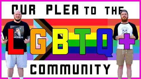 Our Plea to the LGBTQ+ Community