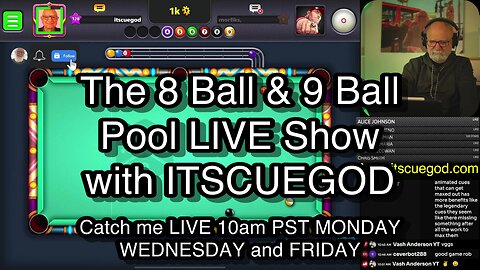 The 8 Ball & 9 Ball Pool LIVE Show with ITSCUEGOD