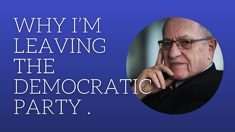 Why I'm Leaving the Democratic party