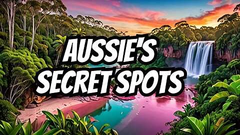 Australia's Top 10 Hidden Gems Revealed