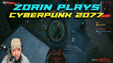 Zorin Plays Cyberpunk 2077 Episode 8