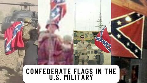 CONFEDERATE FLAG IN U.S. MILITARY