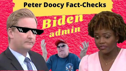 Peter Doocy Fact-Checks Biden Administration