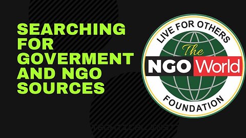 Searching for government & NGO sources