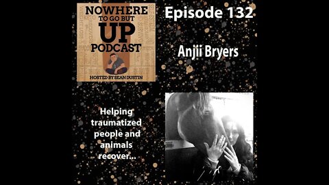 #132 Helping Traumatized People & Animals Recover...