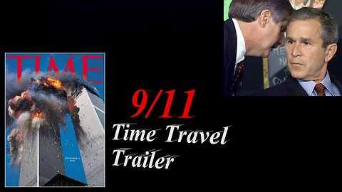 9/11 Time Travel Trailer