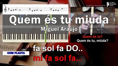 Quem és tu miúda Azeitonas Karaoke Flauta Notas Cifra Guitar Piano Educação Musical José Galvão CF