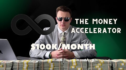 Make $100K/Month with The Money Accelerator (Walkthrough)