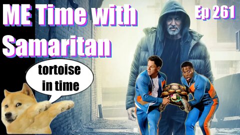 Me Time with Samaritan -Ep 261