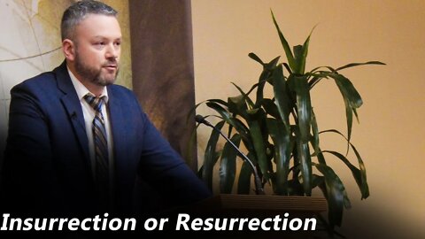 Insurrection or Resurrection (Pastor Joe Jones) Sunday-AM