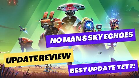 Is No Man's Sky Worth Playing After Echoes Update? Full Review!