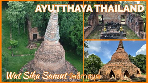 Wat Sika Samud วัดสีกาสมุด - Unseen Temple Tour- Ayutthaya Thailand 2024