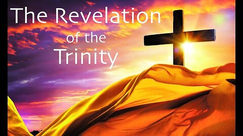 The Revelation of the Trinity