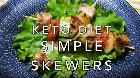 Keto Simple Skewers 😀😀😀