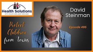 EP 495: How to Protect Your Children from Hidden Chemical Toxins with David Steinman