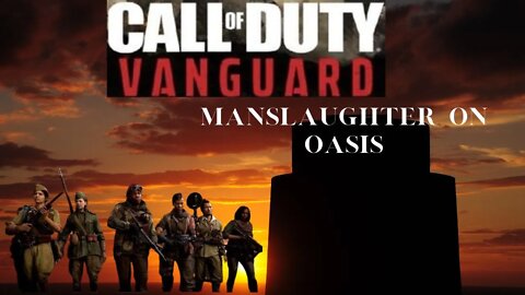 CALL OF DUTY VANGUARD TEAM DEATH MATCH ON OASIS