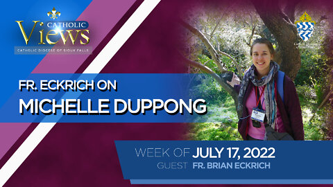 Michelle Duppong’s impact on Fr. Brian Eckrich | Catholic Views