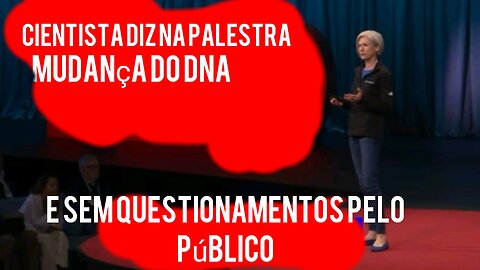 cientista do bil fala da alteração dna