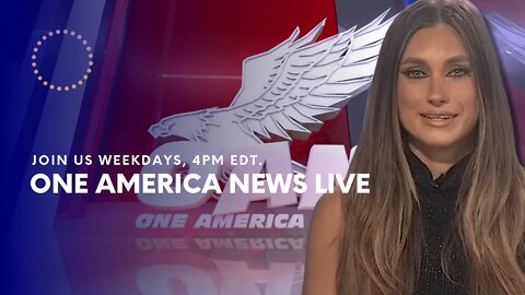 REPLAY: One America News Live, Weekdends 12PM EDT