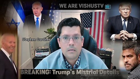 BREAKING: Trump's Mistrial Details/ George Clooney 's Netanyahu Secret Leaks... #VishusTv 📺