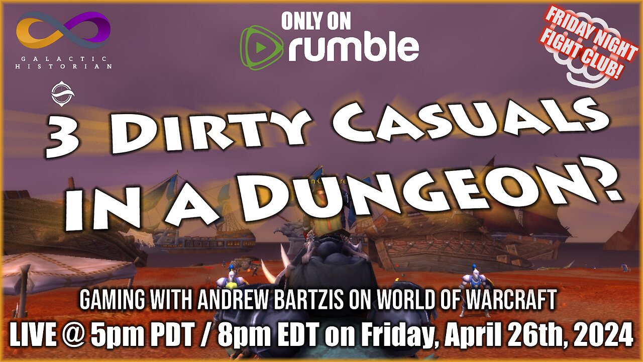 Dungeon w/ only 3 Dirty Casuals? World of Warcraft! Q&A in the chat ...