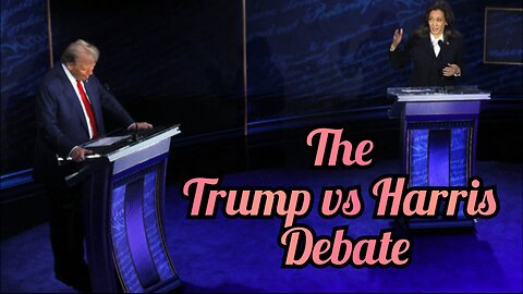 The Trump vs Harris Debate