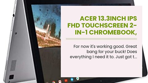 Acer 13.3inch IPS FHD Touchscreen 2-in-1 Chromebook, MediaTek Quad-core M8173C Processor 2.10GH...