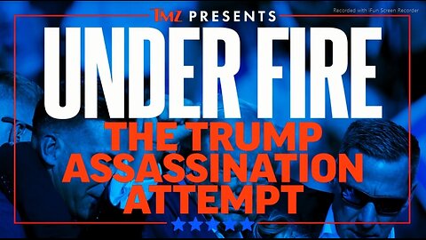 TMZ PRESENTS THE TRUMP ASSASSINATION ATTEMPT DOCUMENTARY - 62 mins.