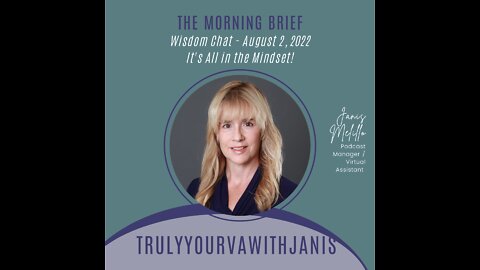 The Morning Brief - It's All in the Mindset - 08.02.22