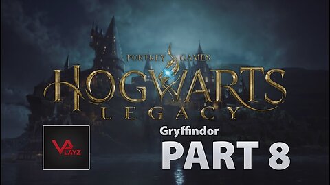 Hogwarts Legacy Gryffindor Part 8