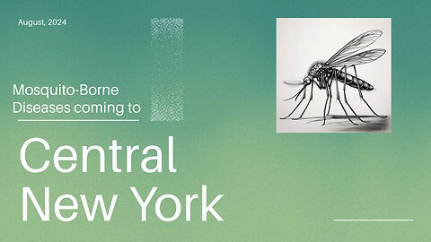 Mosquito-Borne Diseases Coming to Central New York