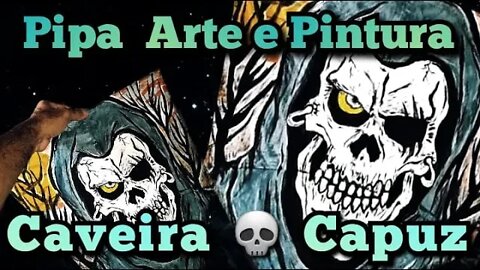 Pintura e Arte, Caveira Capuz