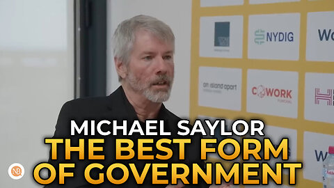 Michael Saylor - The Best Form of Government